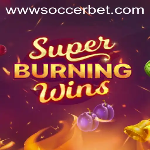 Exploring SuperBurningWins by Soccerbet: A Thrilling Casino Experience